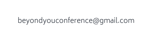 beyondyouconference gmail com
